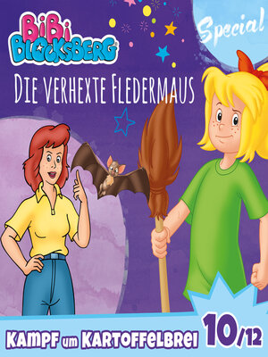 cover image of Bibi Blocksberg, Kampf um Kartoffelbrei (Special), Teil 10